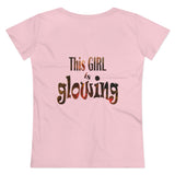 This Girl is Glowing Organic Women's Lover T-shirt